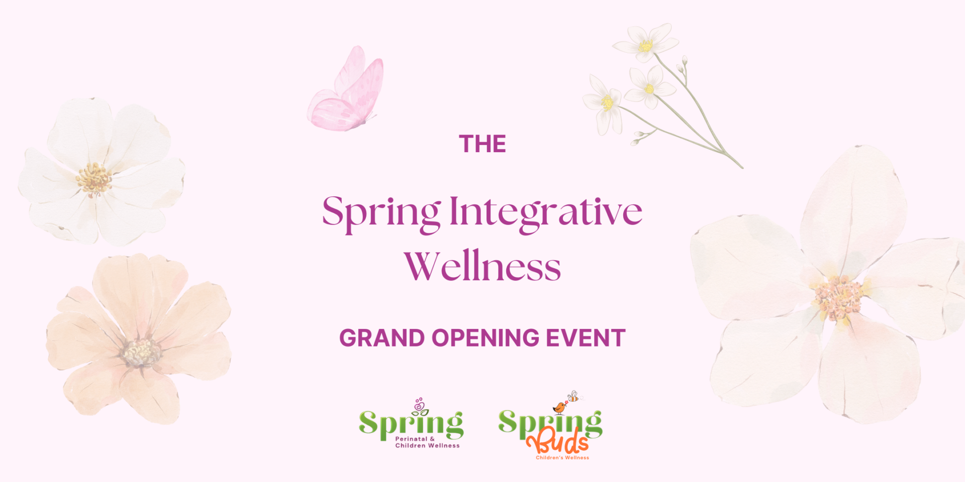 Spring Integrative Wellness Gran Opening Event
